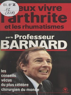 cover image of Mieux vivre l'arthrite et les rhumatismes